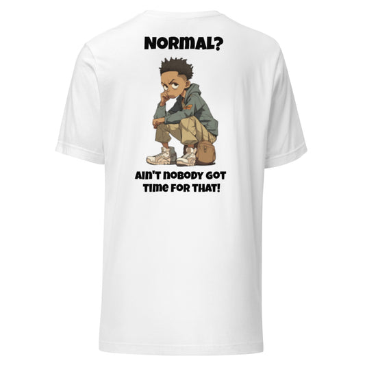 Normal is boring t-shirt